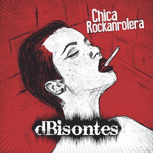 dBisontes - Chica Rockanrolera.jpg